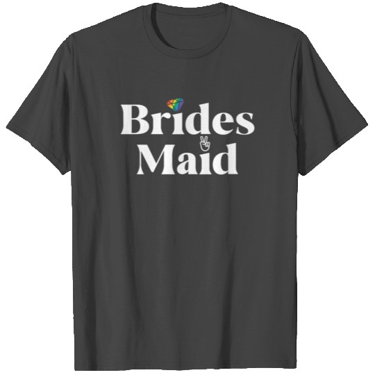 Brides Maid Lesbian Bachelorette Party Pride T Shirts