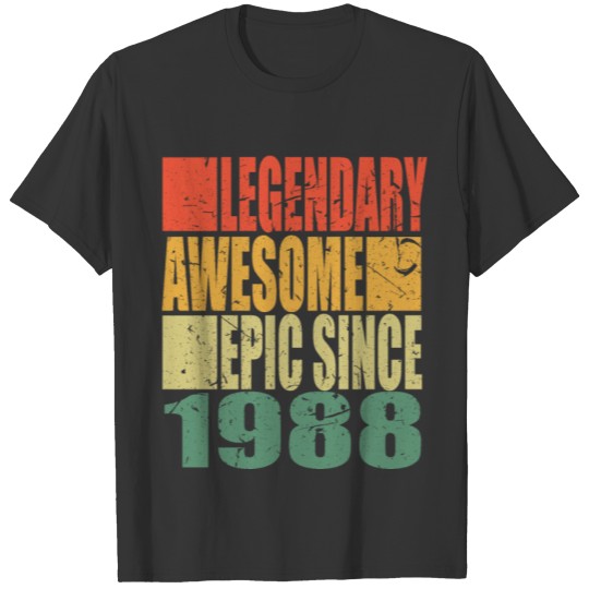 Legendary Since 1988 Saying Birthday T-shirt