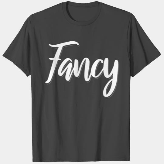 Decorative Fancy Phrase Text Attractive Humor Fan T Shirts