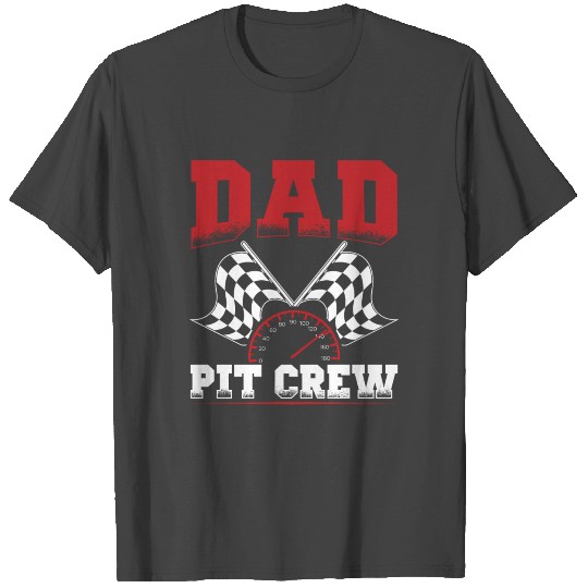 Dad Pit Crew Hosting Car Race Birthday Party T Shirts