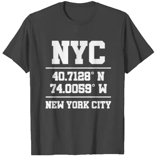 NYC Coordinates - New York City USA United States T Shirts