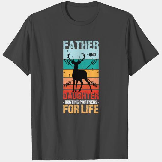 father and daughter hunting partners for life T Shirts