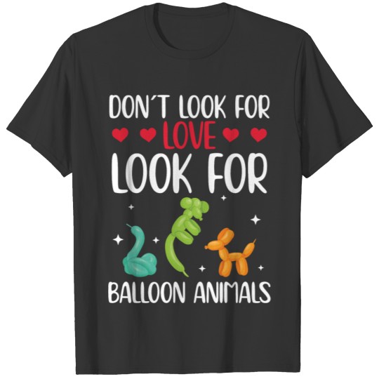 Balloon Artist | Balloon Twister Hobby Gifts T-shirt