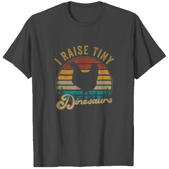 I Raise Tiny Dinosaurs Vintage Retro 70S Chickens T Shirts