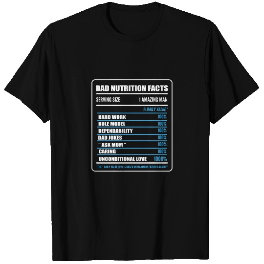 Fathers Day Dad Jokes Daddy Dad Nutrition Facts T Shirts