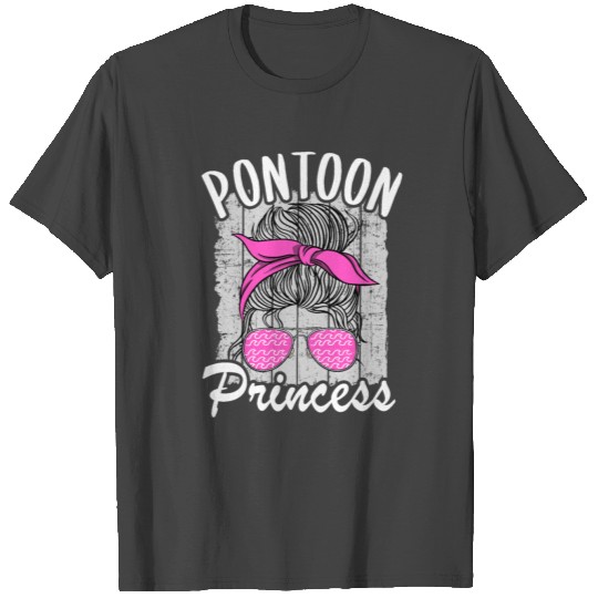 Pontoon Princess Mom Funny Lake Life T Shirts