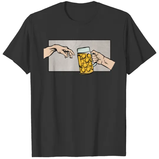 Beer The creation of beer Beer drinker T-shirt