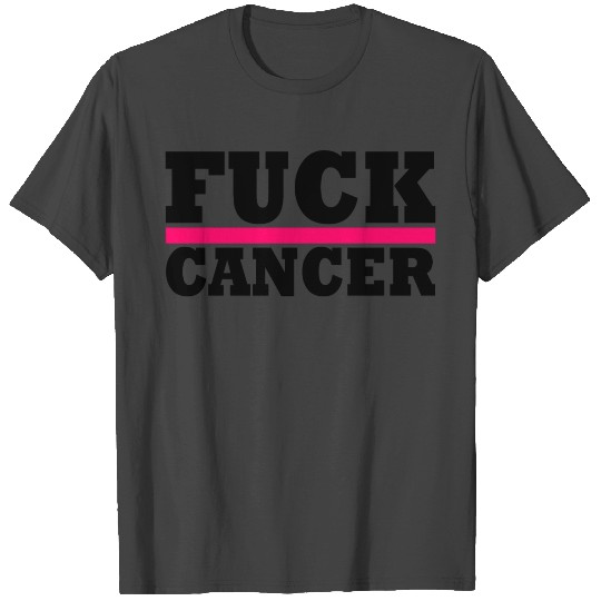 Fuck cancer T Shirts