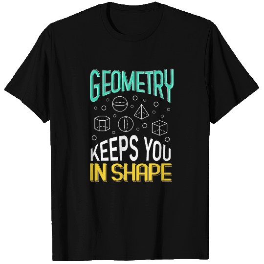 Math Teacher Geometry Gift T Shirts