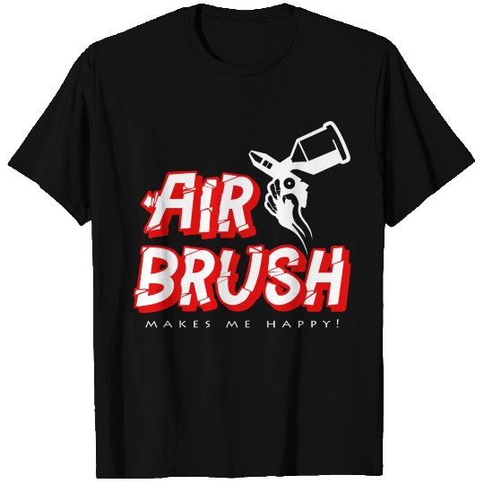 Airbrush makes me happy gift idea cool T Shirts