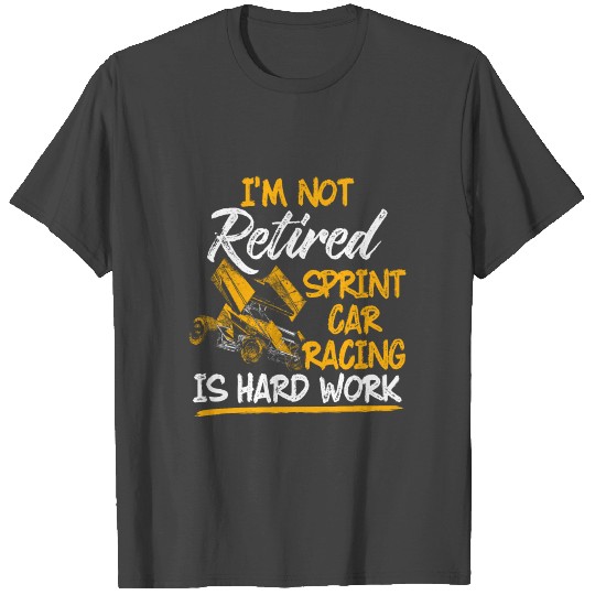 Sprint Car Racing Retired Race Track Racer graphic T Shirts