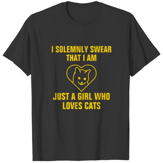 I solemnly swear I am just a girl who loves cats T-shirt