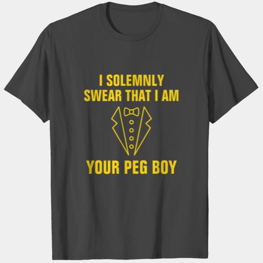 solemnly swear that I am your pegboy funny wedding T Shirts