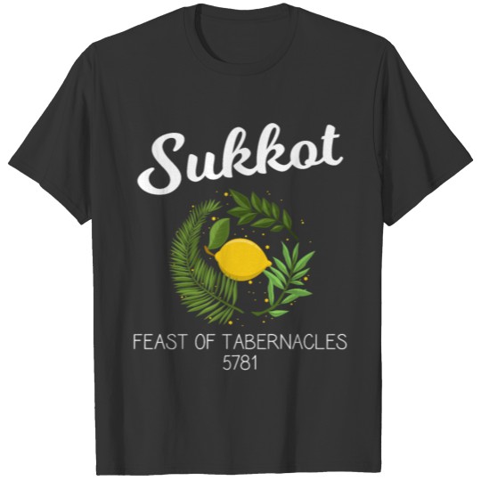 Judaism Sukkot Feast Of Tabernacles 5781 print T Shirts