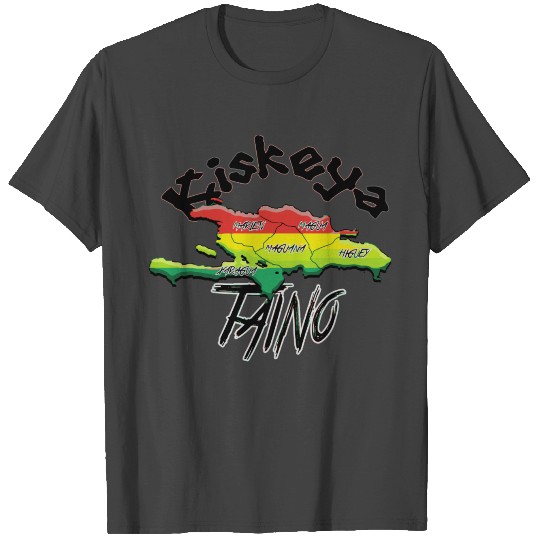 Dominican Republic Taino Chiefdom Kiskeya Quisquey T Shirts