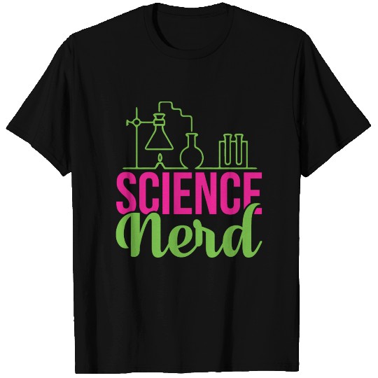 Science Nerd Science Puns Cool Gifts T Shirts