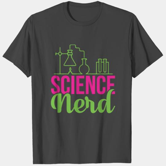 Science Nerd Science Puns Cool Gifts T Shirts
