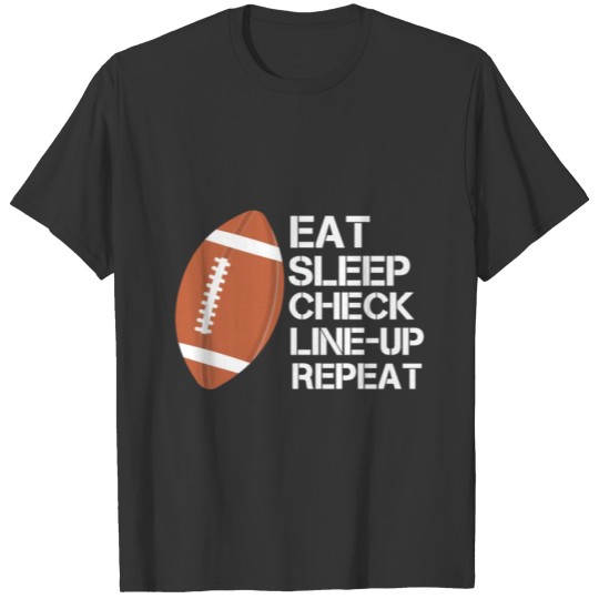 EAT SLEEP CHECK LINE-UP REPEAT T-shirt
