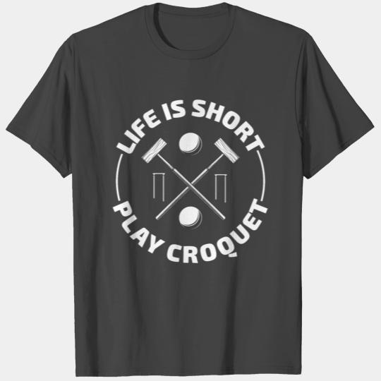 Croquet Croqueters Indoor Outdoor Players Funny T Shirts