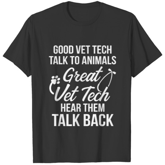 Womens Vet Tech Talk Back Funny Veterinary T-shirt