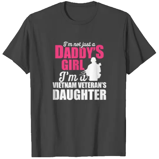 Vietnam War Veteran Daddys Girl Military Soldier T Shirts