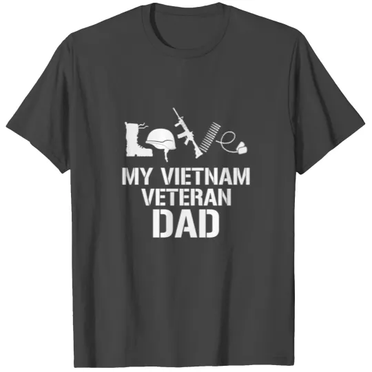 Vietnam War Veteran Daughter Son Love Military T Shirts