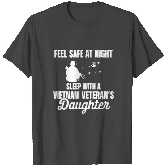 Vietnam War Veteran Daughter Safe Military T Shirts