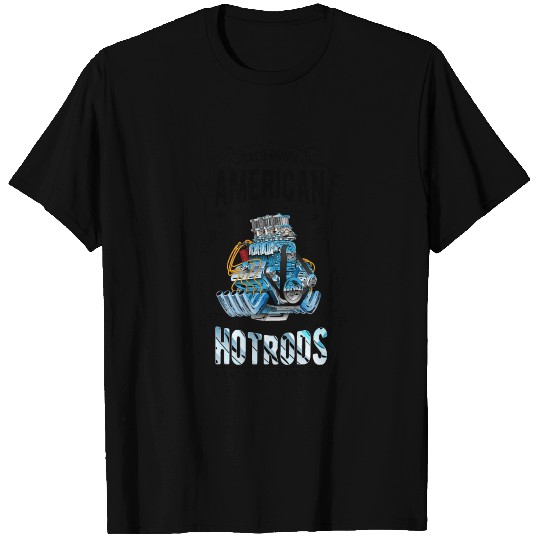 Hot Rod Racer Hotrod Racing Car Gift T Shirts