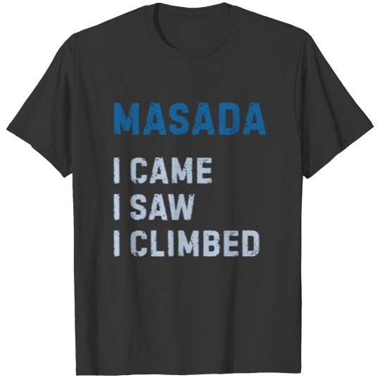 Masada gift saying Jewish Hanukkah T-shirt