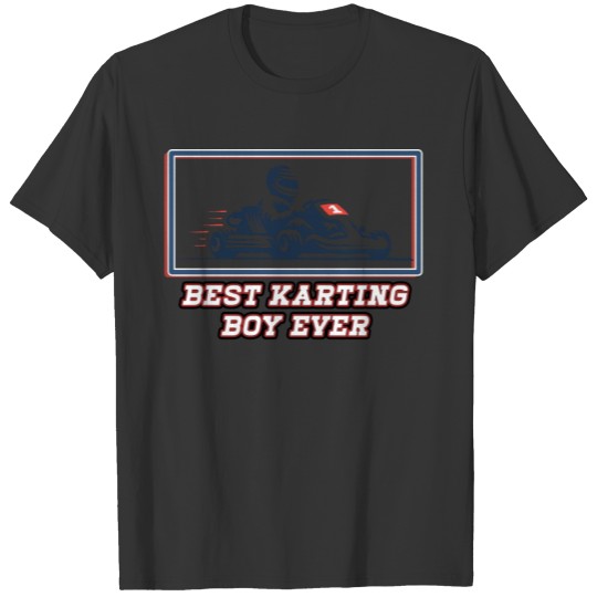 Best Karting Boy Ever T-shirt
