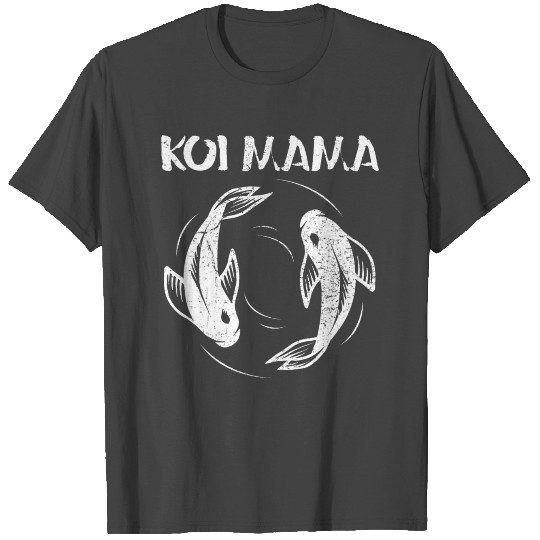 Koi Mama Pond Guy Carp Fish Lover Koi Addict Mommy T Shirts