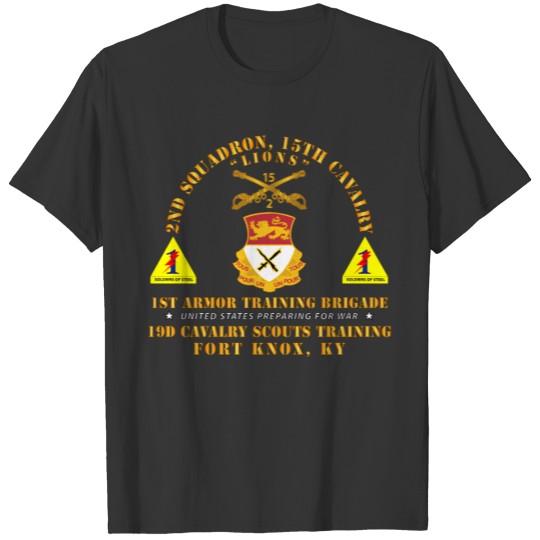 Army 2nd Squadron 15th Cavalry 19D 1st Ar Tng Bde T-shirt