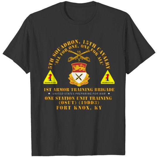 5th Squadron 15th Cavalry 19DD3 1st Ar Tng Bde T-shirt