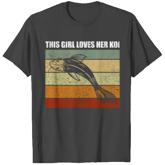 This Girl Loves Her Koi Pond Guy Carp Fish Lover T Shirts