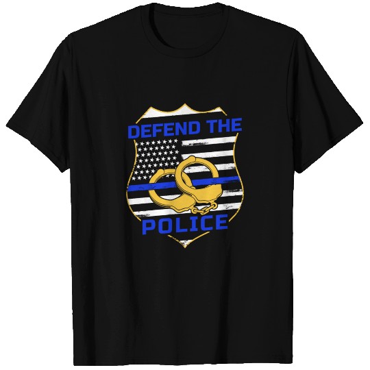 Police Officer Support Pro Cop Defend The Police T Shirts