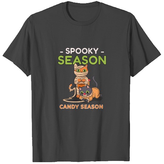 Spooky Season - Candy Season - Funny Mummy Cats T Shirts