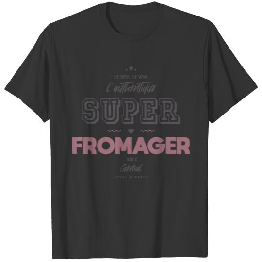 L authentique super fromager T-shirt