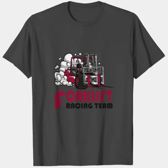 Forklift Racing Team T Shirts