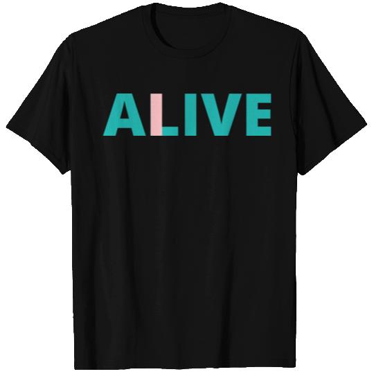 I in Alive Single Word Design Self Reflective T Shirts