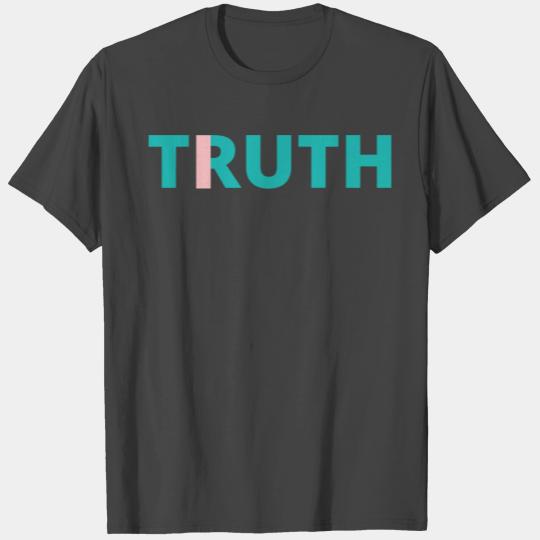 I in Truth Single Word Design Self Reflective T Shirts
