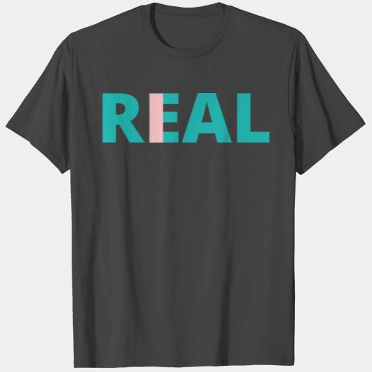 I in Real Single Word Design Self Reflective T Shirts