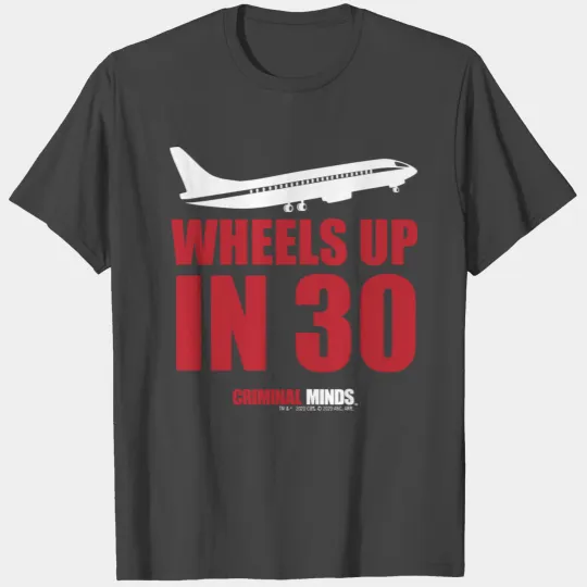 Criminal Minds Wheels Up T Shirts