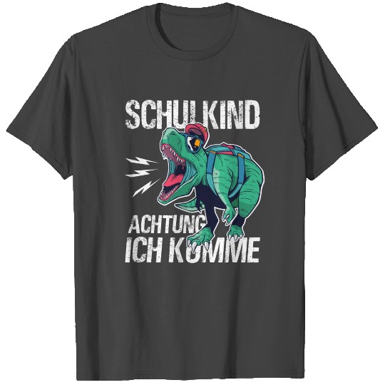 Dino Schoolchild Attention I come to school T Shirts