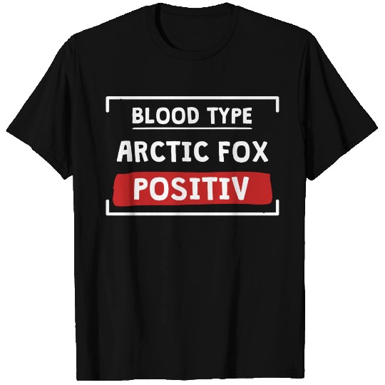 Blood Type Arctic Fox Clothes Blood Group Gift Arc T Shirts