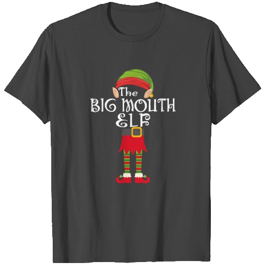 the big mouth elf T Shirts