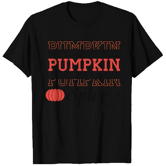 Pumpkin Spice T Shirts