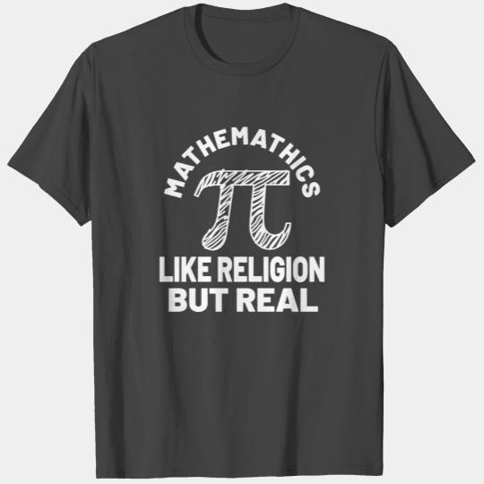 MATH ATHEIST - Mathematics like religion but real T Shirts