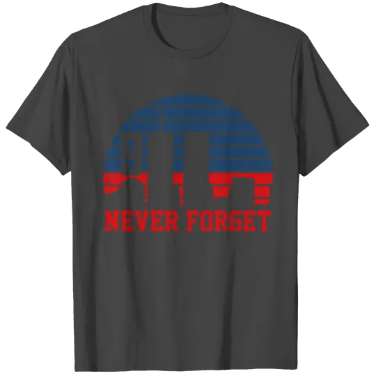 Never Forget 9/11 20th Anniversary Patriot Day T Shirts