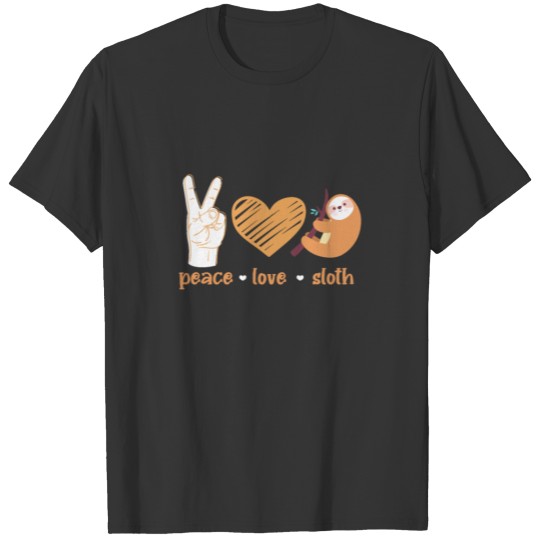 Peace Love Sloth T-shirt