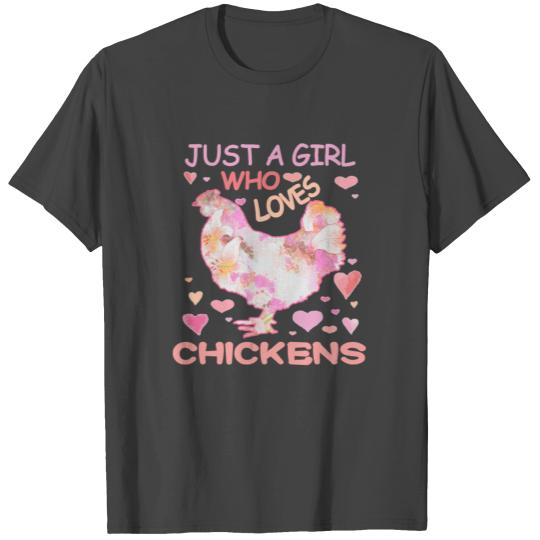 Just A Girl Who Loves Chickens, Floral Farmer Girl T Shirts